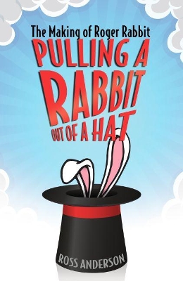 Book cover for Pulling a Rabbit Out of a Hat