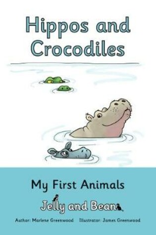 Cover of Hippos and Crocodiles