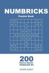 Book cover for Numbricks Puzzles Book - 200 Hard to Master Puzzles 9x9 (Volume 4)