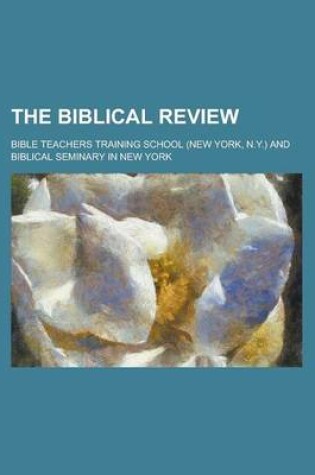 Cover of The Biblical Review Volume 5