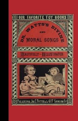 Book cover for Dr. Watts's Divine and Moral Songs