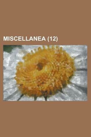 Cover of Miscellanea (12)