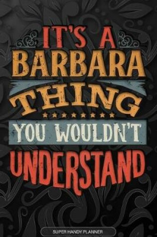 Cover of It's A Barbara Thing You Wouldn't Understand