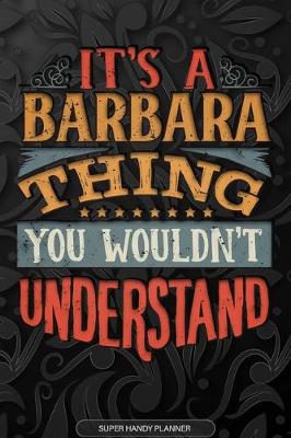 Book cover for It's A Barbara Thing You Wouldn't Understand