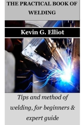 Cover of The Practical Book of Welding