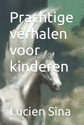 Book cover for Prachtige verhalen voor kinderen