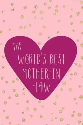 Book cover for The World's Best Mother In Law