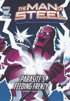 Cover of Man of Steel Superman Battles Parasites Feeding Frenzy