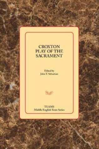 Croxton Play of the Sacrament