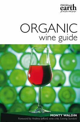 Book cover for Friends of the Earth Organic Wine Guide