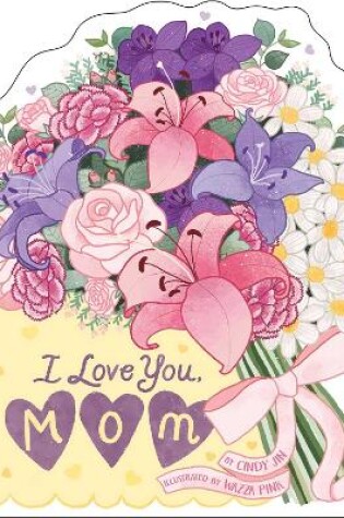 Cover of I Love You, Mom