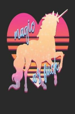 Cover of Magic As Fuck