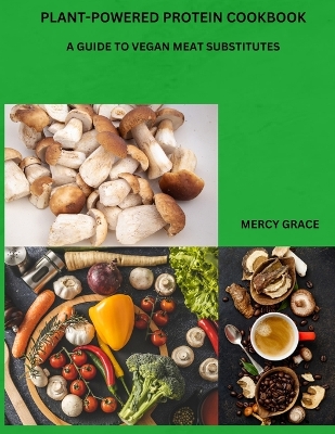 Book cover for Plant-Powered Protein Cookbook