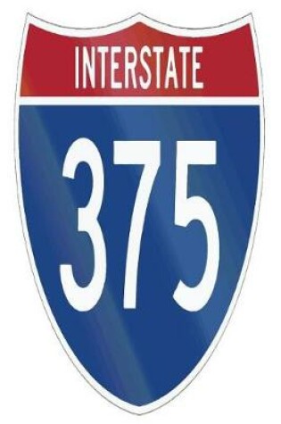 Cover of Interstate 375