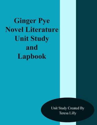Book cover for Ginger Pye Novel Literature Unit Study and Lapbook