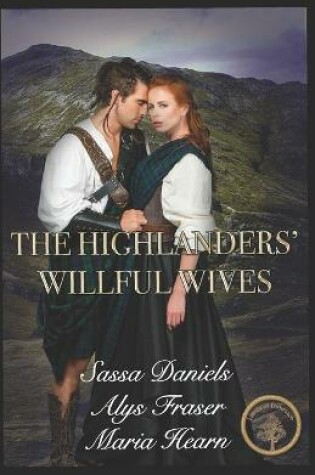 Cover of The Highlanders' Willful Wives