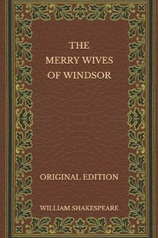 Cover of The Merry Wives of Windsor - Original Edition