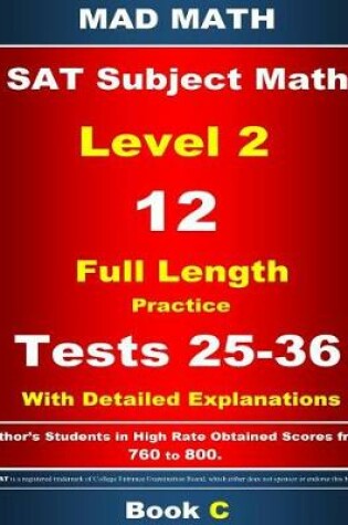 Cover of 2018 SAT Subject Level 2 Book C Tests 25-36