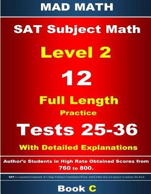 Book cover for 2018 SAT Subject Level 2 Book C Tests 25-36