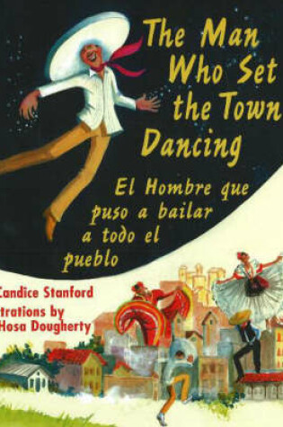 Cover of The Man Who Set the Town Dancing