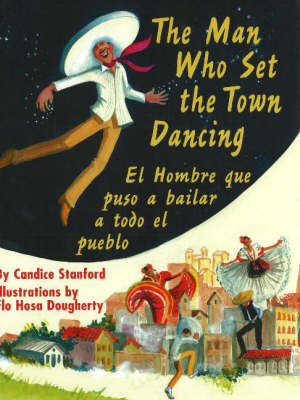 Cover of The Man Who Set the Town Dancing