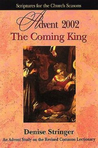 Cover of Coming King Advent 2002 - Student