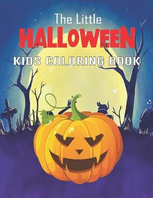 Book cover for The Little Halloween Kids Coloring Book