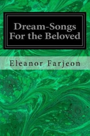 Cover of Dream-Songs For the Beloved