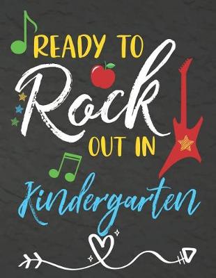 Book cover for Ready To Rock Out In Kindergarten