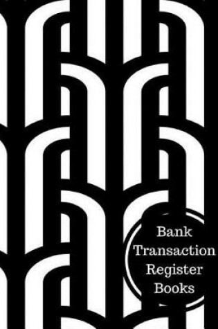 Cover of Bank Transaction Register Books