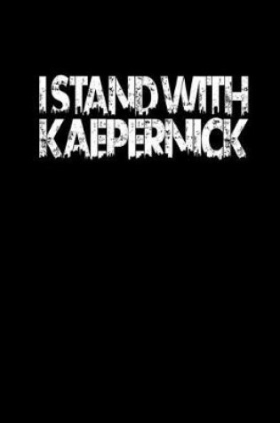 Cover of I Stand with Kaepernick