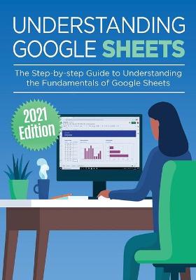 Book cover for Understanding Google Sheets