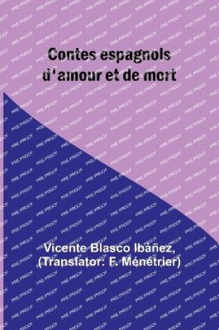 Cover of Contes espagnols d'amour et de mort
