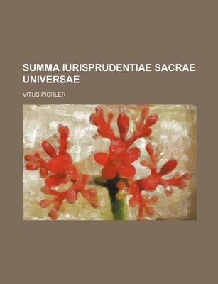 Book cover for Summa Iurisprudentiae Sacrae Universae