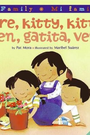 Cover of Here, Kitty, Kitty!/Ven, Gatita, Ven!