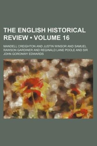 Cover of The English Historical Review (Volume 16)