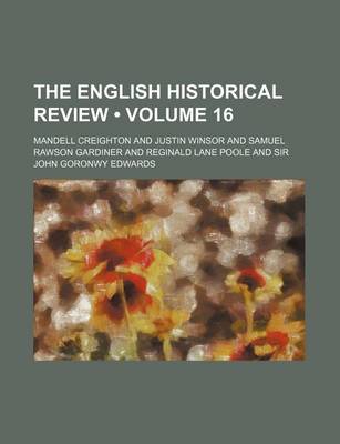 Book cover for The English Historical Review (Volume 16)