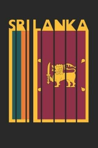 Cover of Vintage Sri Lanka Notebook - Retro Sri Lanka Planner - Sri Lankan Flag Diary - Sri Lanka Travel Journal