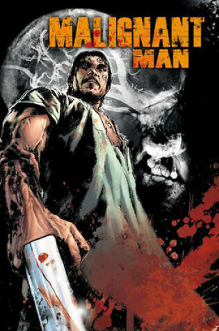 Cover of Malignant Man