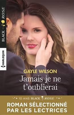 Book cover for Jamais Je Ne T'Oublierai