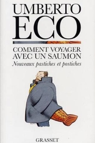 Cover of Comment Voyager Avec Un Saumon