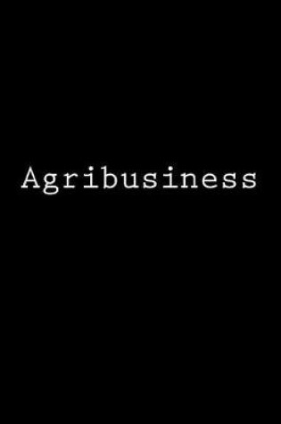 Cover of Agribusiness