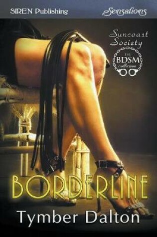 Cover of Borderline [Suncoast Society] (Siren Publishing Sensations)