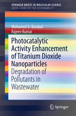 Book cover for Photocatalytic Activity Enhancement of Titanium Dioxide Nanoparticles