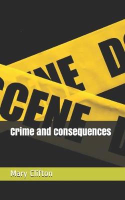 Book cover for Crime and consequences