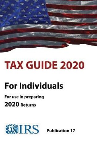 Cover of Tax Guide 2020 - For Individuals (For use in preparing 2020 Returns)