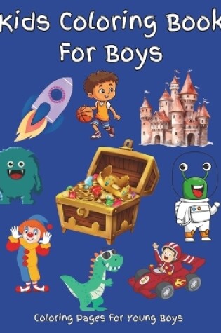 Cover of Coloring Book For Boys