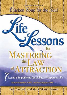 Book cover for Life Lessons for Mastering the Law of Attraction