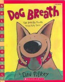Book cover for Dog Breath! the Horrible Terrible Trouble with Hally Tosis