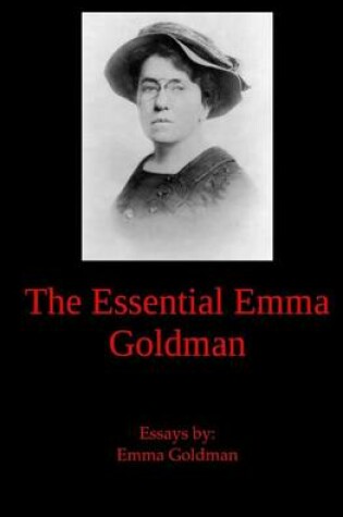 Cover of The Essential Emma Goldman